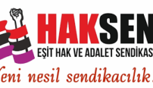 HAKSEN yarınki eyleme destek için iki saatlik grev kararı aldığını açıkladı