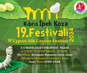 “19’uncu Kıbrıs İpek Koza Festivali” hafta sonu yapılıyor