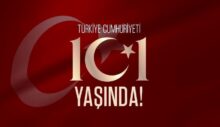 Türkiye Cumhuriyeti 101 yaşında…