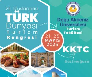 7. Uluslararası Türk Dünyası Turizm Kongresi DAÜ Turizm Fakültesi ev sahipliğinde yapılacak