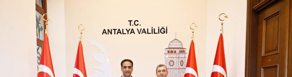 Çalışma ve Sosyal Güvenlik Bakanı Gardiyanoğlu, Antalya Valiliği’ni ziyaret etti