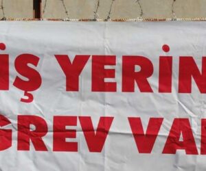 Sendikalar yarın da örgütlü işyerlerinde greve devam edecek