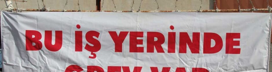 Sendikalar yarın da örgütlü işyerlerinde greve devam edecek