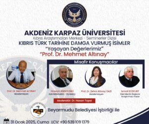 Akdeniz Karpaz Üniversitesi “Yaşayan Değerlerimiz” başlıklı seminer düzenleyecek